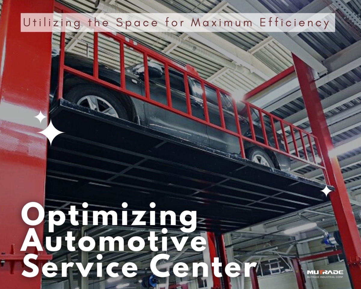 OPTIMIZING AUTOMOTIVE SERVICE CENTERS WITH FOUR POST LIFTING PLATFORM: UTILIZING THE SECOND FLOOR FOR MAXIMUM EFFICIENCY