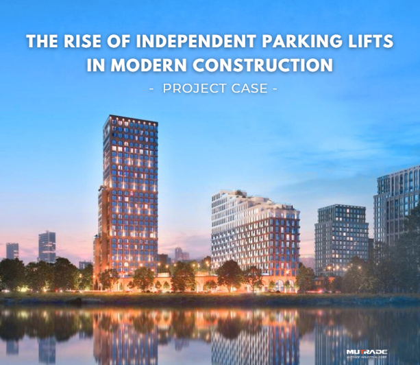 The Rise of Independent Parking Lifts in Modern Construction